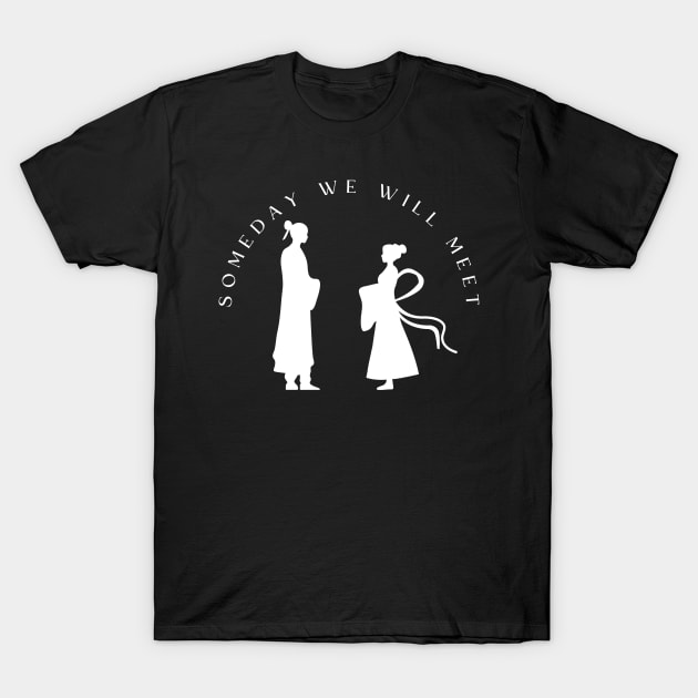 Someday We Will Meet 3 T-Shirt by Rain Moon